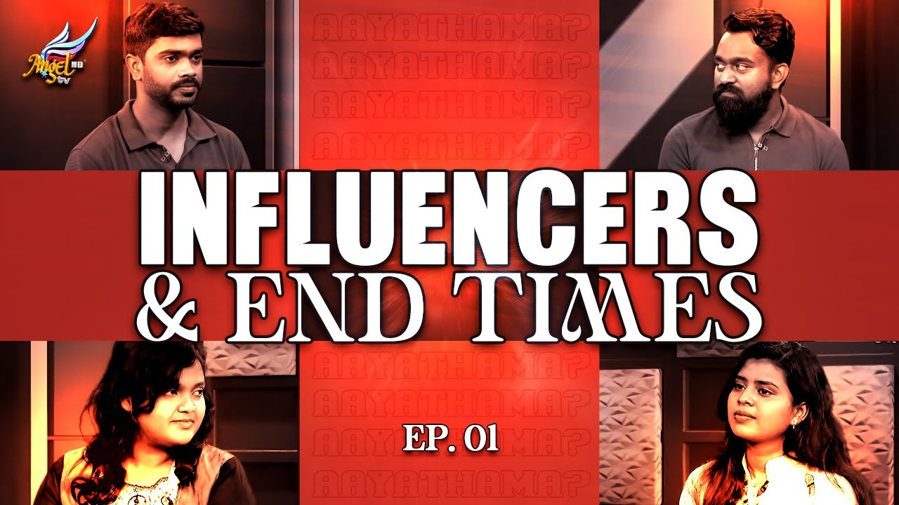 Influencers & End Times